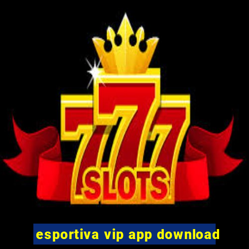 esportiva vip app download